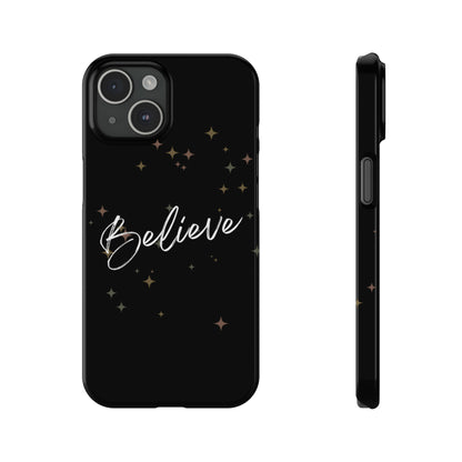 Believe - Slim Phone Case/Blk