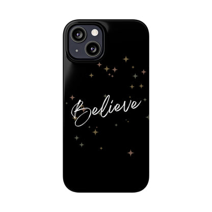 Believe - Slim Phone Case/Blk