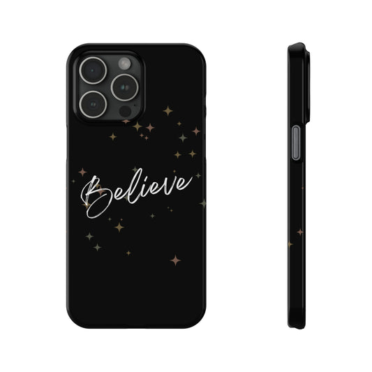 Believe - Slim Phone Case/Blk