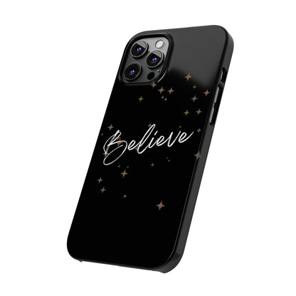 Believe - Slim Phone Case/Blk