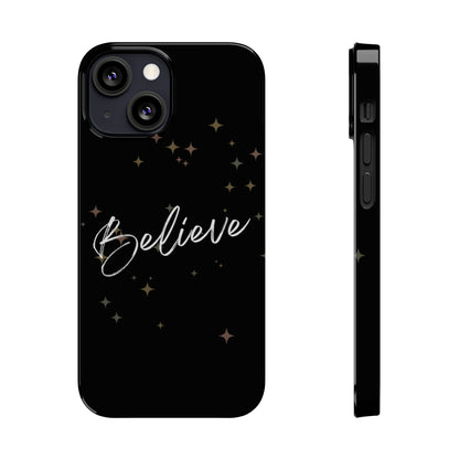 Believe - Slim Phone Case/Blk