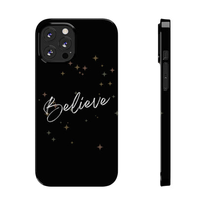 Believe - Slim Phone Case/Blk