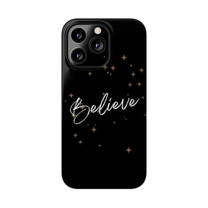 Believe - Slim Phone Case/Blk