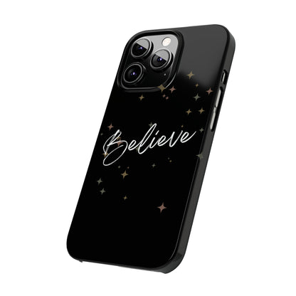 Believe - Slim Phone Case/Blk