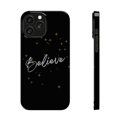 Believe - Slim Phone Case/Blk